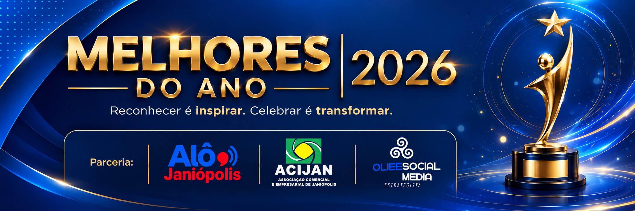 Melhores do Ano 2026 — Alô Janiópolis, ACIJAN e Oliee Social Media